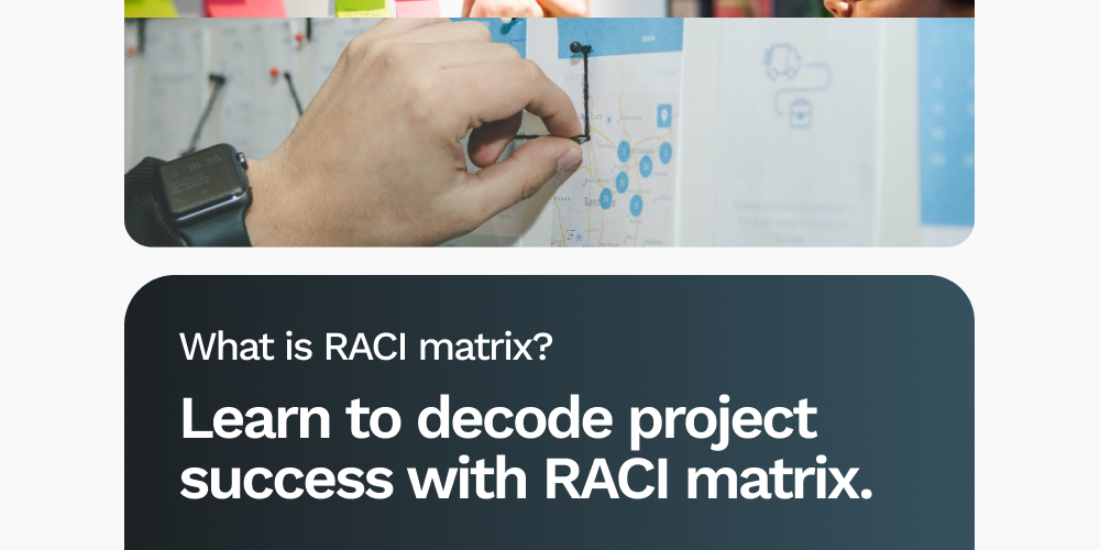 What is RACI Matrix